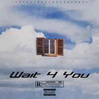 Wait 4 You (Bonus Track) (feat. Taxi)