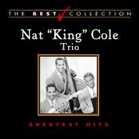 Nat King Cole Trio: Greatest Hits