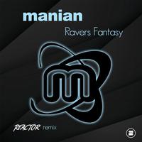 Ravers Fantasy (Reactor Remix)