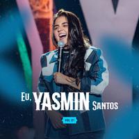 Eu, Yasmin Santos - Vol 01