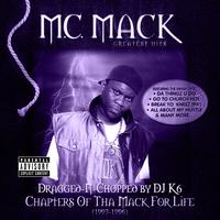 Chapters Of Tha Mack For Life (dragged-n-Chopped)