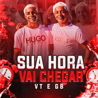 Sua Hora Vai Chegar