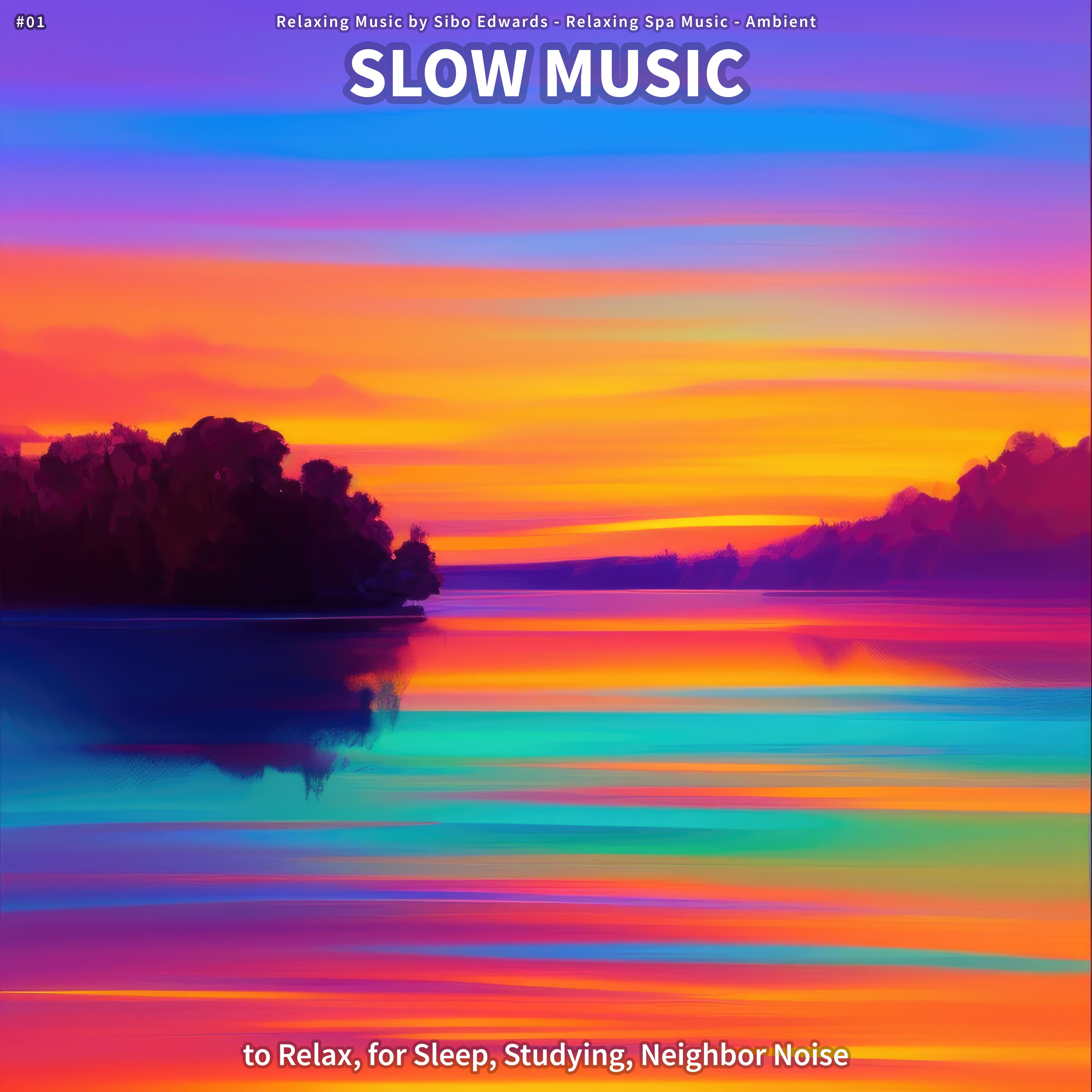 01-slow-music-to-relax-for-sleep-studying-neighbor-noise-relaxing