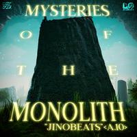 MYSTERIES of the MONOLITH