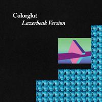 Colorglut (Lazerbeak Version)