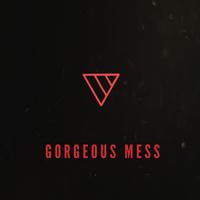 Gorgeous Mess