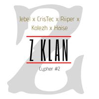 Z Klan (Cypher #2)