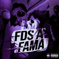 FDS A Fama (feat. Canessauce & Verdelean)