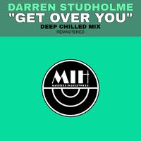 Get Over You (Deep Chilled Mix Remastered)