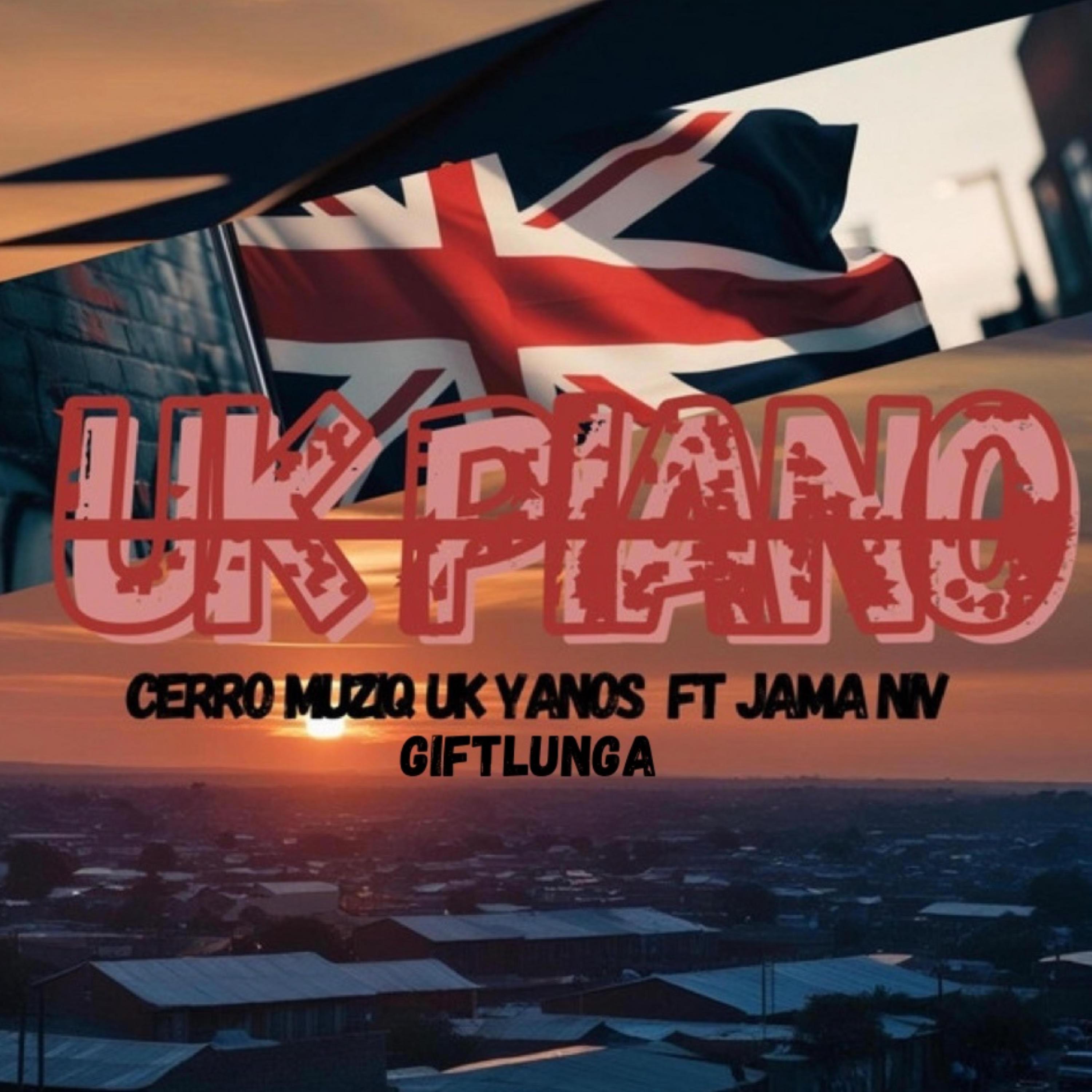 Uk Piano (feat. Cakes Tha Vibe, Jama NV & GiftLunga)