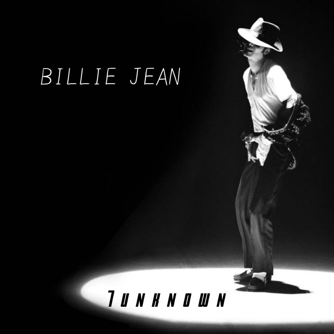 Michael Jackson-Billie Jean（7unknown remix）