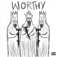 Worthy (feat. Frappe Ash)