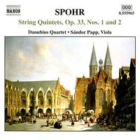 SPOHR: String Quintets Op. 33, Nos. 1 and 2