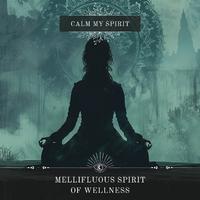 Mellifluous Spirit of Wellness