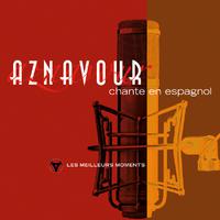 Charles Aznavour chante en espagnol - Les meilleurs moments (Remastered 2014)