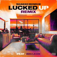 Lucked up (Remix)