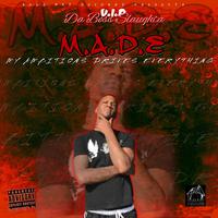 M.A.D.E My Ambition Drives Everything