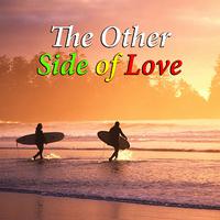 The Other Side Of Love