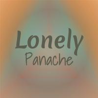 Lonely Panache