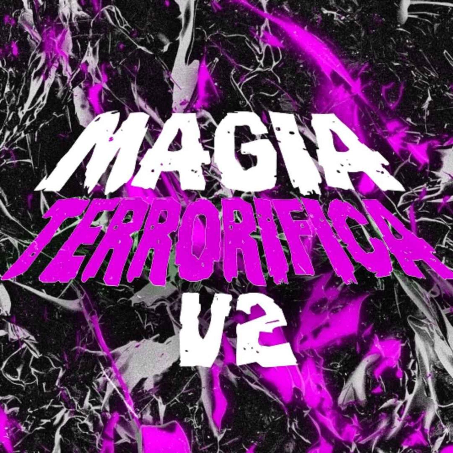 MAGIA TERRORIFICA V2