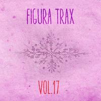 Figura Trax, Vol. 17