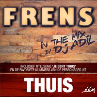 THUIS - Frens In The Mix