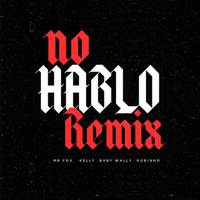 No Hablo (Remix)