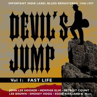 The Devil's Jump Vol 1 Fast Life