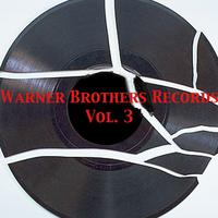 Warner Brothers Records, Vol. 3