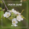 Croatia Squad - Crowdrocker (Extended Mix)