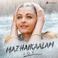 Mazhaikaalam (Joy)