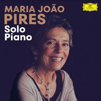 Maria João Pires: Solo Piano