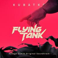 Flying Tank (Hexage Games Original Soundtrack)