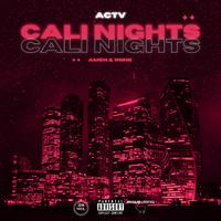 CALI NIGHTS (feat. 1nine & Amen 28)