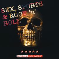 Sex, Sports & Rock 'n' Roll