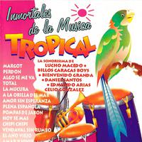 Inmortales de la Música Tropical