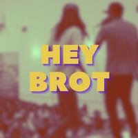 Hey Brot