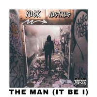 The Man/It Be I (feat. Yuck)