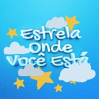 Estrela Onde Você Está