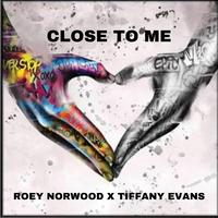 Close To Me (feat. Tiffany Evans)