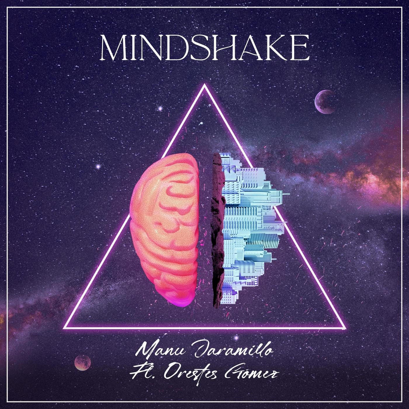 Mindshake (feat. Orestes Gómez)
