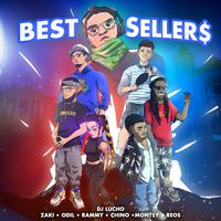 Best Sellers (feat. Zaki, Odil, Género Supremo, Montsy & Young Reos)