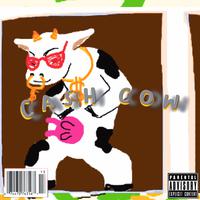 CASH COW (feat. TEDDYTHELEGACY & Dat Dude)