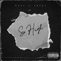 So High (feat. 10Foe)