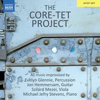 GLENNIE, Evelyn / HEMMERSAM, Jon / MEZEI, Szilárd / STEVENS, Michael Jefry: Core-tet Project (The)