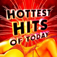 Hottest Hits of Today