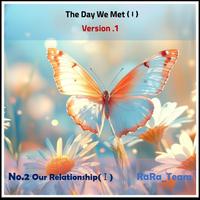 The Day We Met (Ⅰ) [Audio] (En Version1)