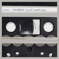 Arsheef (Lost Samples)