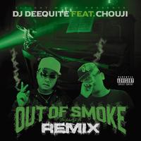 OUT OF SMOKE (REMIX)