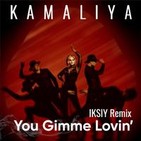 You Gimme Lovin' (Iksiy Remix)